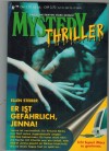 mystery thriller  Band 42 Es ist gefaehrlich, Jenna ELLEN STEIBER