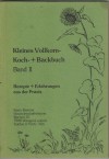Kleines Vollkorn - Koch + Backbuch  Band II KARIN BRENNER