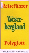 Weserbergland Reisefuehrer Polyglott  2. Auflage 1977 / 78