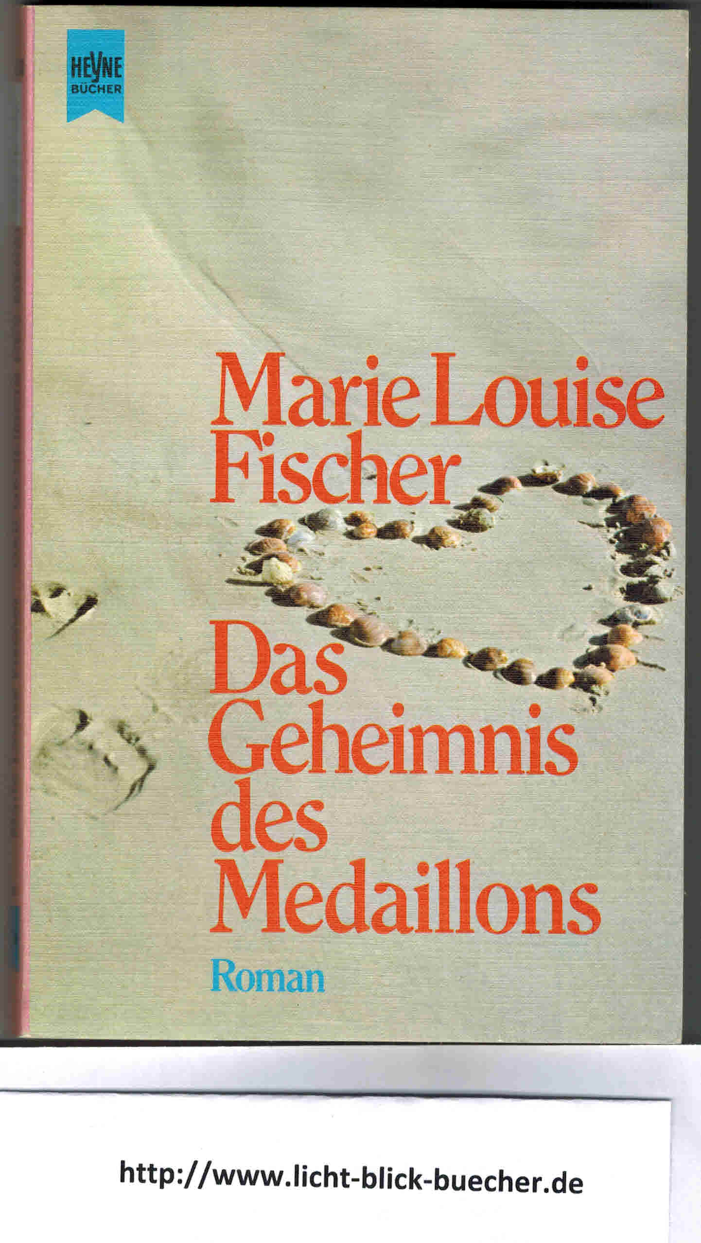 Das Geheimnis des MedaillonsMarie Louise Fischer