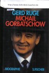 Michail GorbatschowGerd Ruge