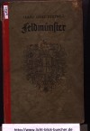 Feldmuenster - Roman aus einem Jesuiteninternat Franz Graf Zedtwitz