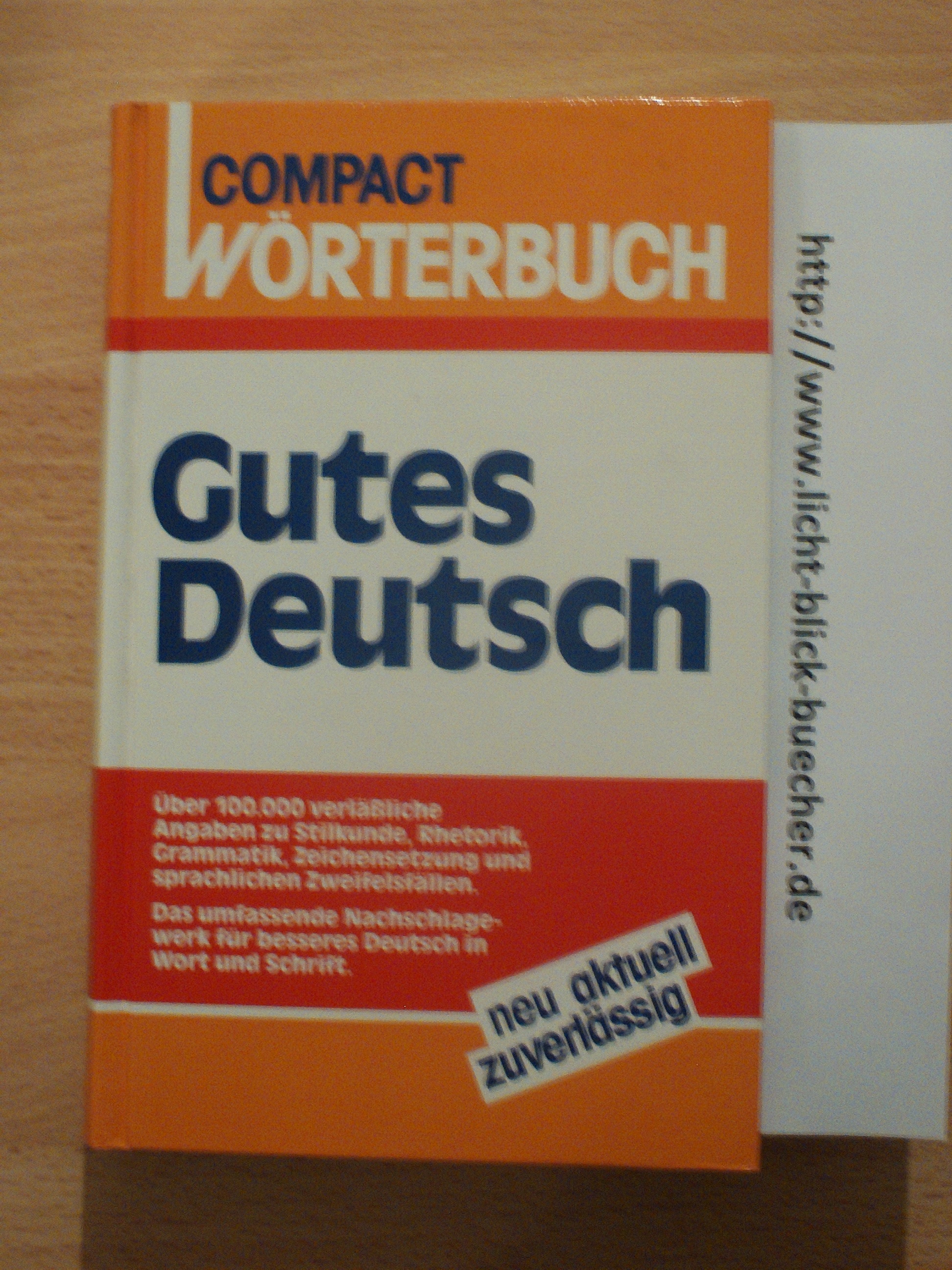 Compact Woerterbuch : Gutes Deutsch....Antonia Lang-Kleefeld