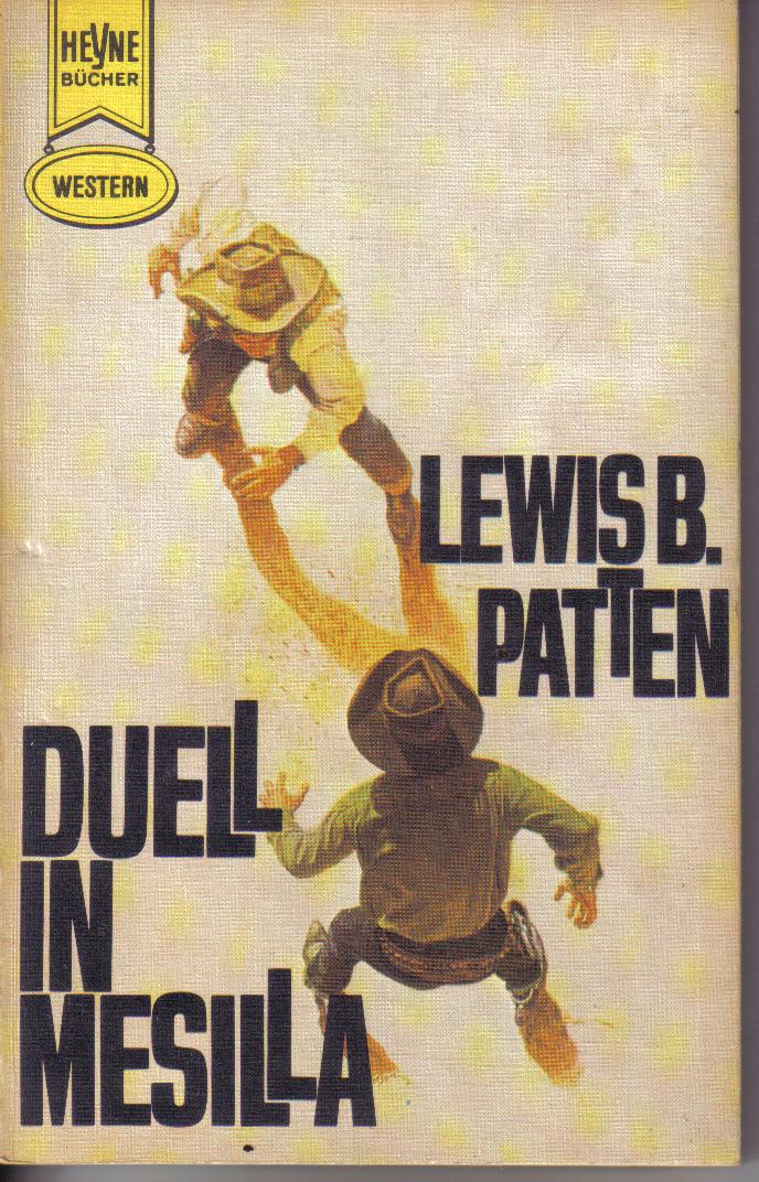 Duell in Mesilla	LEWIS B. PATTEN