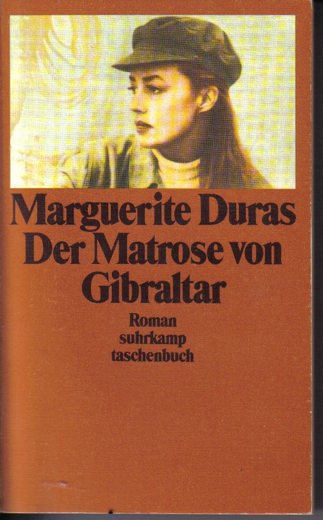 Der Matrose von GibraltarMarguerite Duras