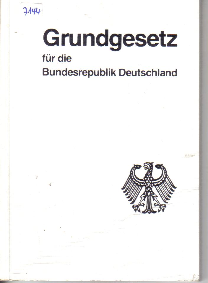 Grundgesetz  Fuer die Bundesrepublik Deutschland