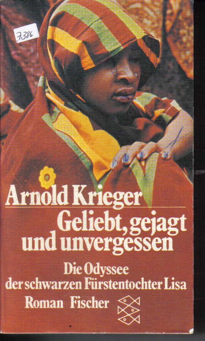 Geliebt , gejagt und unvergessen Arnold Krieger
