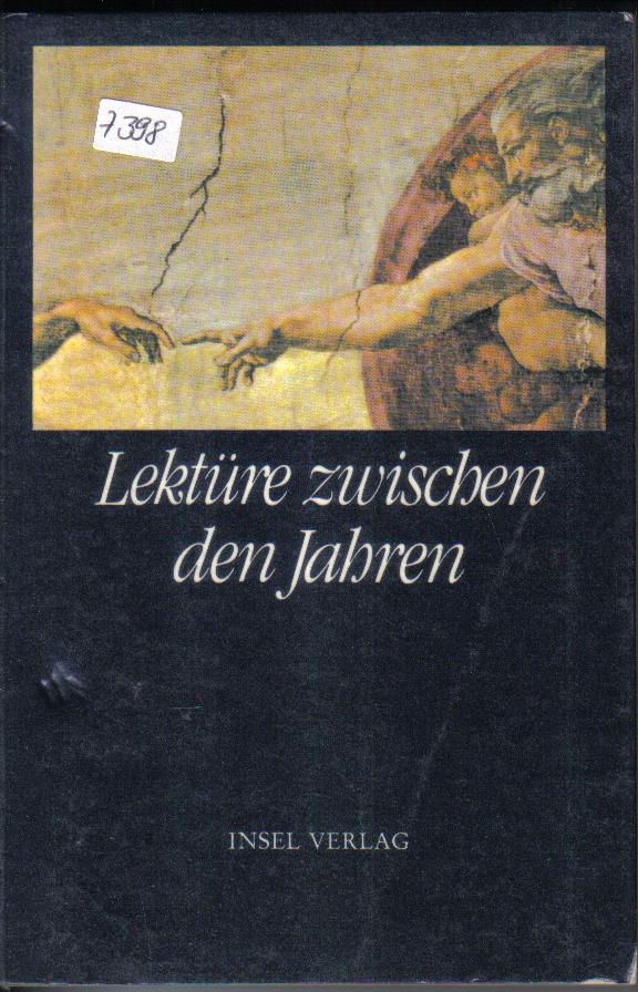 Lektuere zwischen den Jahrenaus Religion und Literatur Honnefelder, Ludger (Ausw.)