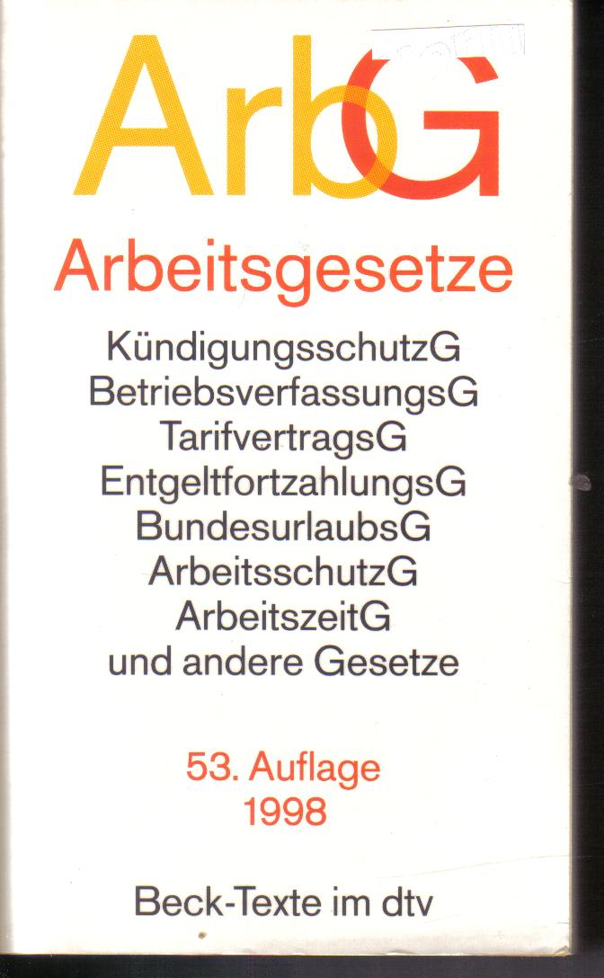 ArbG--Arbeitsgesetze53 .Auflage 1998