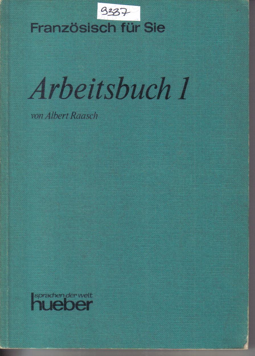 Franzoesisch fuer SieArbeitsbuch 1  von Albert Raasch