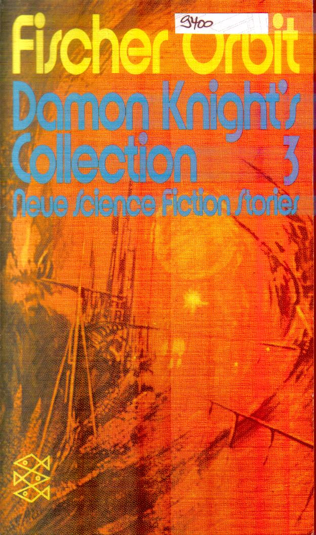 Damon Knight ´s Collection 3Neue Science Fiction Stories