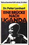 Eine Bruecke nach UgandaDr. Peter Lenhart
