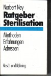 Ratgeber SterilisationNorbert Ney