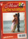 Mein Liebesroman Sammelband Nr. 6 Liebe ohne Zukunft ... URSULA VON WANGEN Ploetzlich sind wir ein Team ... NINA NICOLAI Apostel des Teufels ... PAMELA FRANCIS