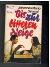 Bis zur bitteren Neige JOHANNES MARIO SIMMEL