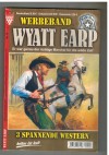 WYATT EARP   Werbeband  Nr. 12  Die von dr River-Ranch Der Marshall von Dogde  Luke Short   WILLIAM MARK