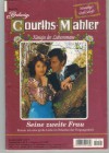 124 Hedwig Courths-Mahler Band 124 Seine zweite Frau