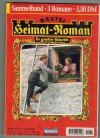 Heimat-Roman Sammelband 1271 Da trat ein Engel in sein Leben ... BAeRBEL EICHNER Doch ihre Lieb war Luege ... TONI EIBNER Und morgen heiratet unser Papa ... KATHI SCHWANSTEIN
