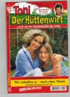 Toni der Huettenwirt Nr. 223 Wir schaffen es - auch ohne Mann Friederike von Buchner
