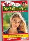 Toni der Huettenwirt Nr. 266 Wer ist Wendy wirklich ? Friederike von Buchner