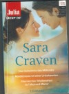 Julia BEST OF Band 205 SARA CRAVEN Das Geheimnis des Millonaers Rendezvous mit einer Unbekannten Stuermisches Wiedersehen auf Maynard Manor
