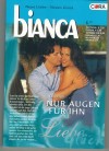 biANCA  Band  1303 Nur Augen fuer ihn JO LEIGH