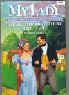MY LADY Band 418  Schenk mir Dein Herz, Penelope PATRICIA BRAY