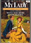 MY LADY Band 428 Wenn das Herz entscheidet MARTHA KIRKLAND