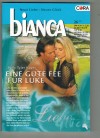 biANCA Band 1291 Eine gute Fee fuer Luke SALLY TYLER HAYES