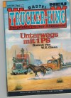 TRUCKER-KING Band 177 Unterwegs mit 1PS W. K. GIESA
