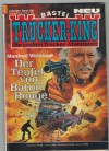 TRUCKER-KING Band 188 Der Teufel von Baton Rouge MANFRED WEINLAND