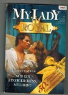 MY LADY Royal Band 50 Nur ein einziger Kuss, Mylord ELIZABETH ROLLS