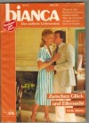 biANCA Band 306 Zwischen Glueck und Eifersucht KELLY ADAMS