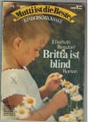 Mutti ist die Beste Nr. 159 Britta ist blind ELISABETH BURGDORF