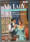 MY LADY  Band 314 Rebecca lebt gefaehrlich RITA BOUCHER