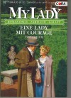 MY LADY Band 320  Eine Lady mit Courage LYNN COLLUM