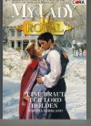 MY LADY Royal Band 16 Eine Braut fuer Lord Holden MARTHA KIRKLAND