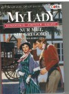 MY LADY Band 343  Nur Mut Sir Gregory MARTHA KIRKLAND 