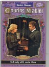 48. Hedwig Courths-Mahler Band 48 Schweig still mein Herz