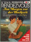 RENDEZVOUS Band 46 Am Morgen vor der Hochzeit ANNE WEALE