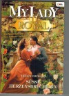 MY LADY Royal Band 41 Suesse Herzensbrecherin HELEN DICKSON
