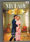 MY LADY Royal Band 44 Lord Buckinghams Braut SANDRA HEATH