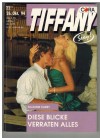 TIFFANY Band 600 Diese Blicke verraten alles SUZANNE CAREY