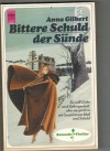 Romantic Thriller 2056 Bittere Schuld der Suende ANNA GILBERT
