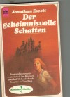 Romantic Thriller 2047 Der geheimnisvolle Schatten JONATHAN ESCOTT