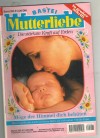 Mutterliebe Band 285 Moege der Himmel dich behueten HEIDE PRINZ