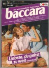 baccara  Band 307  Liebste, du gehst zu weit LINDA VAIL