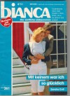 biANCA Band 361 Mit keinem war ich so gluecklich ZANDRA COLT