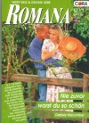 ROMANA Band 1279 Nie zuvor warst du so schoen DEBBIE MACOMBER