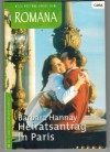 ROMANA Band 1526 Heiratsantrag in Paris BARBARA HANNAY